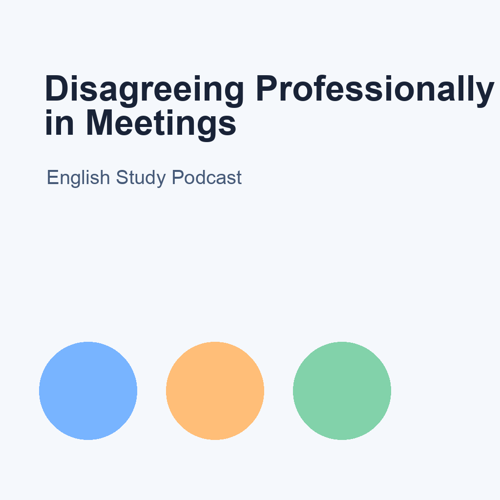Disagreeing Professionally in Meetings